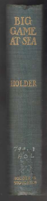 Big Game at Sea - Holder, Charles Frederick