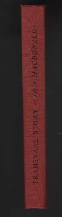Tranvaal Story - MacDonald, Tom