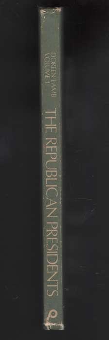 The Republican Presidents Volume 1 - Lamb, Doreen - HTFX39037