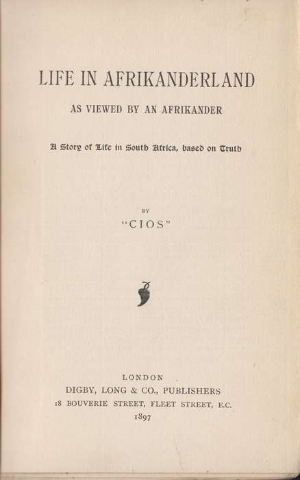 Life in Afrikanderland as Viewed by an Afrikander. A story of life i - Cios