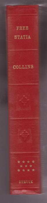 Free Statia. Reminiscences of a Lifetime in the Orange Free State - Collins, W.