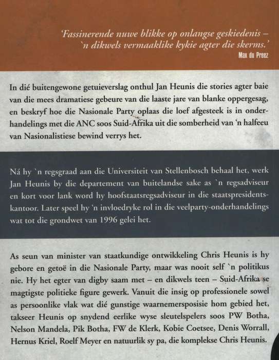 Die Binnekring: Terugblikke op die Laaste Dae van Blanke Regering - Heunis, Jan