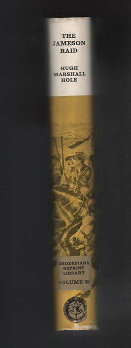 The Jameson Raid - Hole, Hugh Marshall