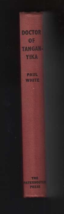 Doctor of Tanganyika - White, Paul