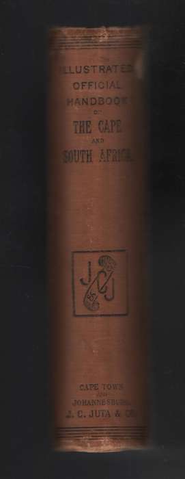 Illustrated Official Handbook of the Cape and South Africa - Noble, John