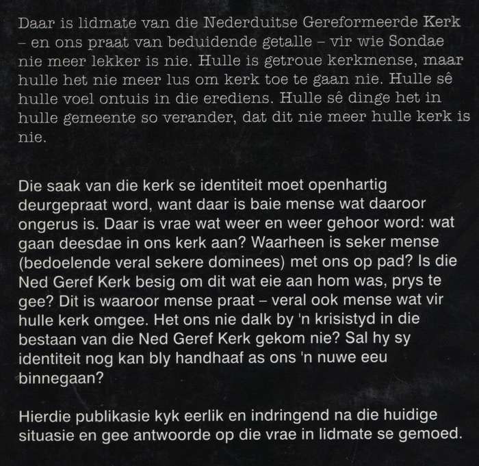 Is die NG Kerk nog die NG Kerk? Antwoorde op die identiteitskrisis i - Snyman, Fanie (ed)
