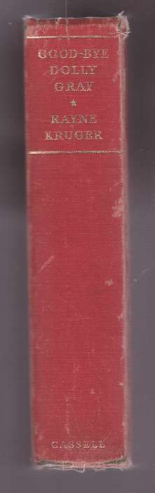 Good-bye Dolly Grey: The Story of the Boer War - Kruger, Rayne