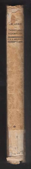 The Kalahari or Thirstland Redemption - Schwarz, E. H. L.