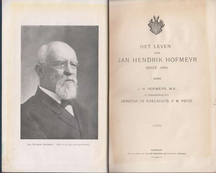 Het Leven van Jan Hendrik Hofmeyer (Onze Jan) - Hofmeyr, M.A.