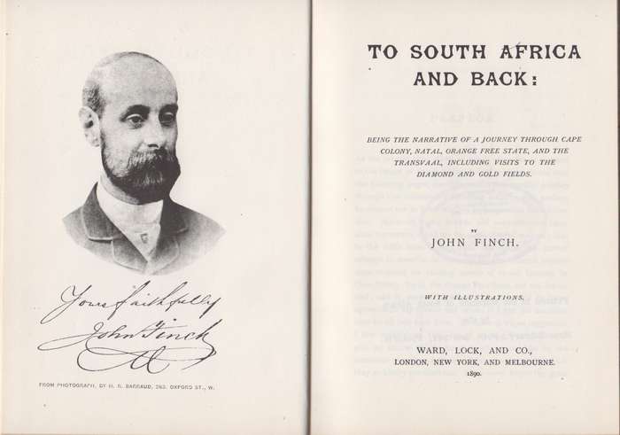 To South Africa and Back: Being the narritive of a journey through C - Finch, John