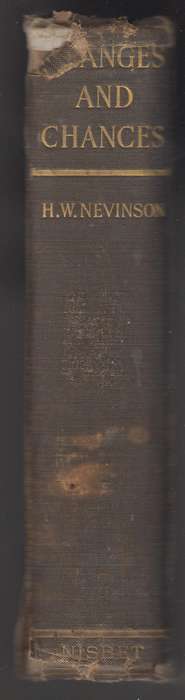 Changes and Chances - Nevinson, Henry W.