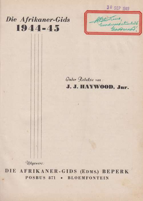 Die Afrikaner-Gids 1944-45 - Haywood Jnr, J. J. (ed)