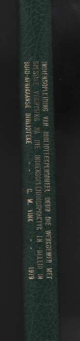 Indiensopleiding van Biblioteekpersoneel deur die Werkgewer met Spes - Vink, Christian Martinus