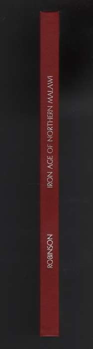 Iron Age of Northern Malawi: An Archaeological Reconnaissance. Depar - Robinson, K. R.