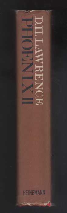 Phoenix II: Uncollected, Unpublished and Other Prose Works - Lawrence, D. H.