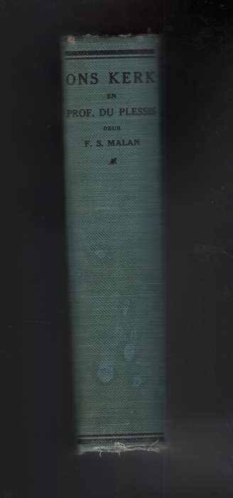 Ons Kerk en Prof. du Plessis - Malan, F. S.