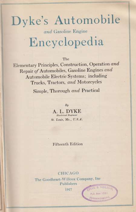 Dyke's Automobile and Gasoline Engine Encyclopedia - Dyke, A. L.