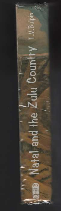 Natal and the Zulu Country - Bulpin, T. V.