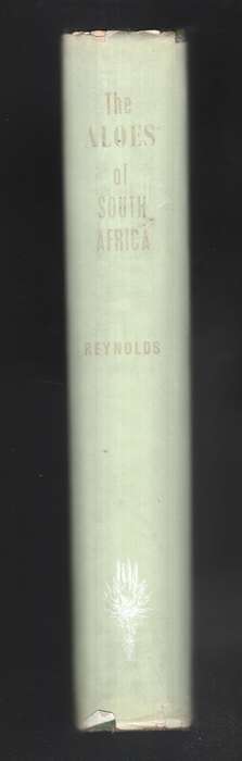 The Aloes of South Africa - Reynolds, G. W.