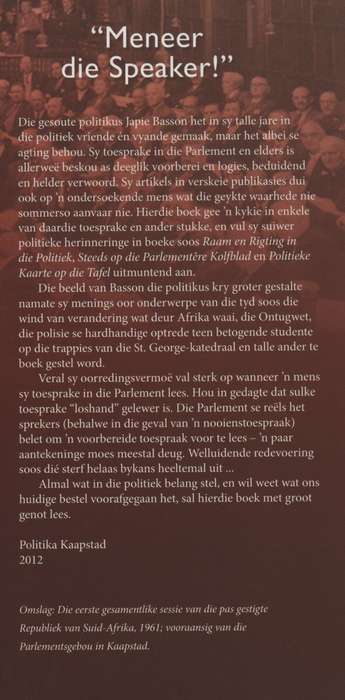Meneer die Spreaker: Uit die Politieke Plakboek van Japie Basson - Basson, Japie
