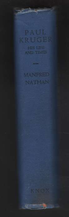 Paul Kruger: His Life and Times - Nathan, Manfred - HTFX88859