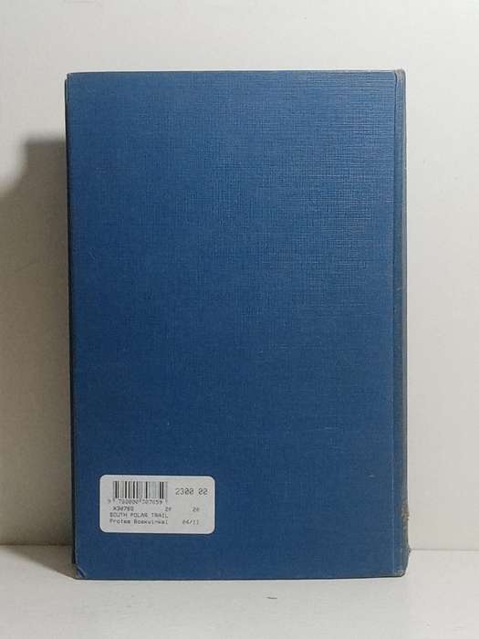 The South Polar Trail. The Log of the Imperial Trans-Antartic Expedi - Joyce, Ernest E. Mills
