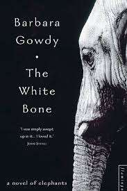 The White Bone - Barbara Gowdy