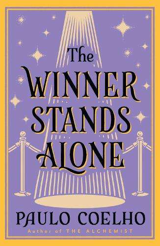 The Winner Stands Alone - Paulo Coelho