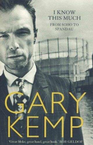 I Know This Much - Gary Kemp