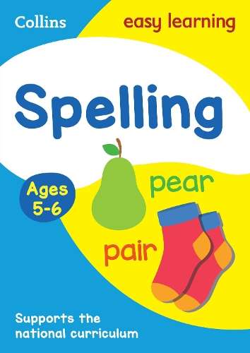 Spelling Ages 5-6: Ideal for Home Learning - Collins Easy Learning