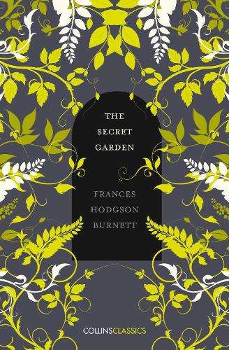 The Secret Garden - Frances Hodgson Burnett - 9780008195557