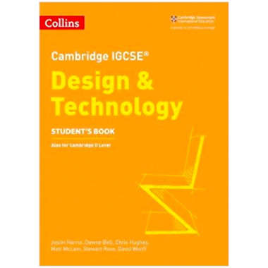 Cambridge IGCSEâ¢ Design & Technology Studentâs Book - Justin Harris