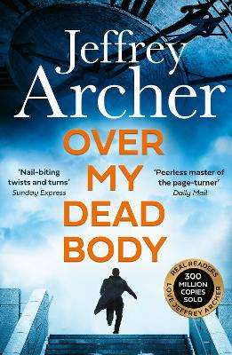 Over My Dead Body - Jeffrey Archer - 9780008474317