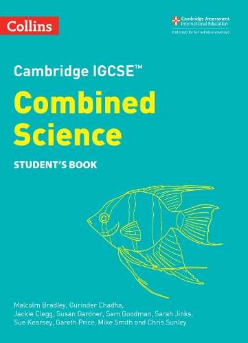 Cambridge IGCSEâ¢ Combined Science Student's Book - Malcolm Bradley