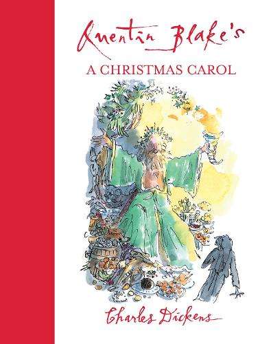 Quentin Blake's A Christmas Carol - Charles Dickens