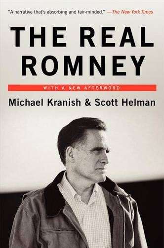 The Real Romney - Michael Kranish