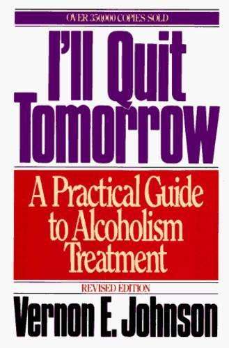 I'll Quit Tomorrow - Vernon E. Johnson