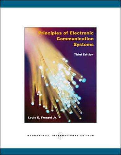 Principles of Electronic Communication Systems - Louis E. Frenzel