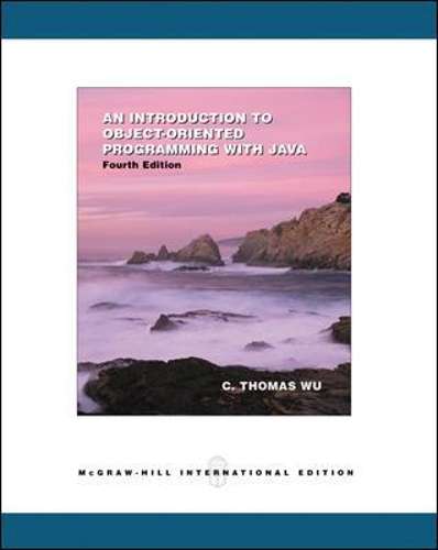 An Introduction to Object-oriented Programming with Java - C. Thomas Wu (Otani)