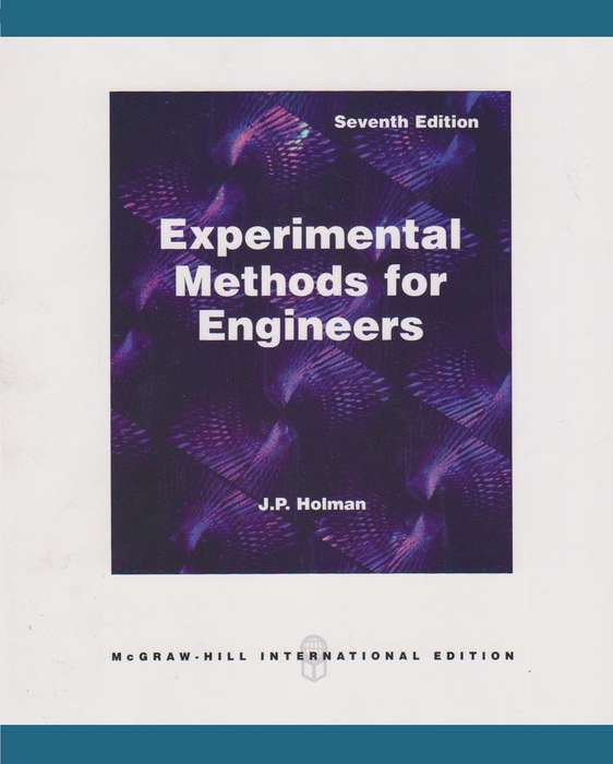 Experimental Methods for Engineers - J. P. Holman