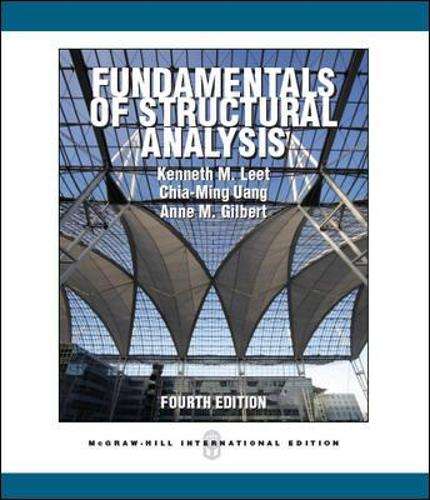 Fundamentals of Structural Analysis (Int'l Ed) - Kenneth M. Leet