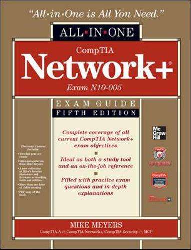 CompTIA Network+ Certification All-in-One Exam Guide 5th Edition (Ex - Mike Meyers