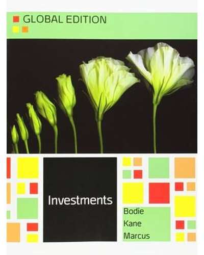 Investments Global Edition by Bodie Kane and Marcus - Alex Kane