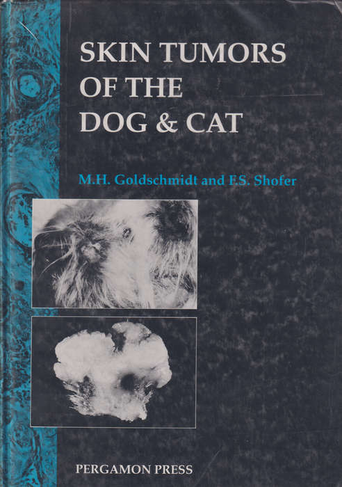 Skin Tumors of the Dog and Cat - M.H. Goldschmidt