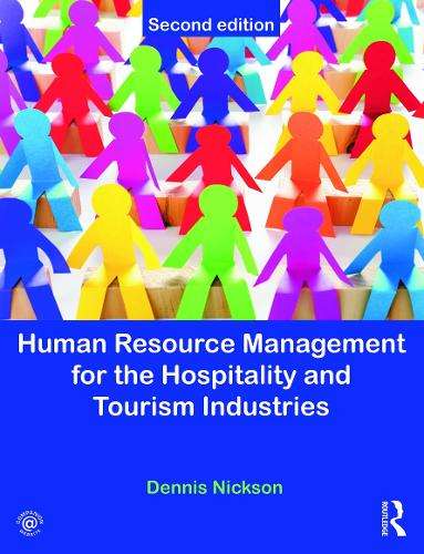 Human Resource Management for the Hospitality and Tourism Industries - Dennis Nickson - 978008096...