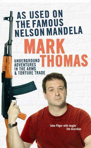 As Used On the Famous Nelson Mandela - Mark Thomas
