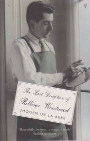The Last Deception of Palliser Wentwood - Imogen De la Bere