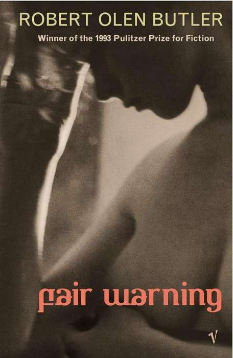 Fair Warning - Robert Olen Butler - 9780099441953
