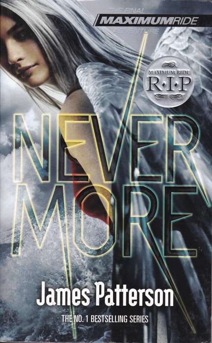 MAXIMUM RIDE NEVERMORE TEEN ED SECONDHAND - PATTERSON,J
