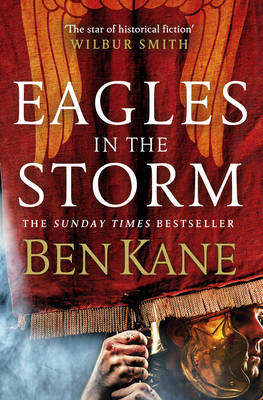 Eagles in the Storm - Ben Kane